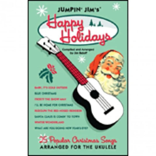 Jumpin' Jim's Happy Holidays Ukulele Book