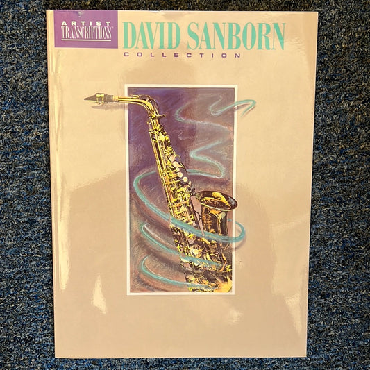 David Sanborn Collection Soprano and Alto Saxophone Transcribed